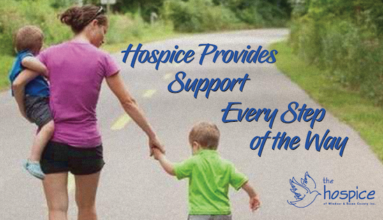 Hospice provides support every step of the way